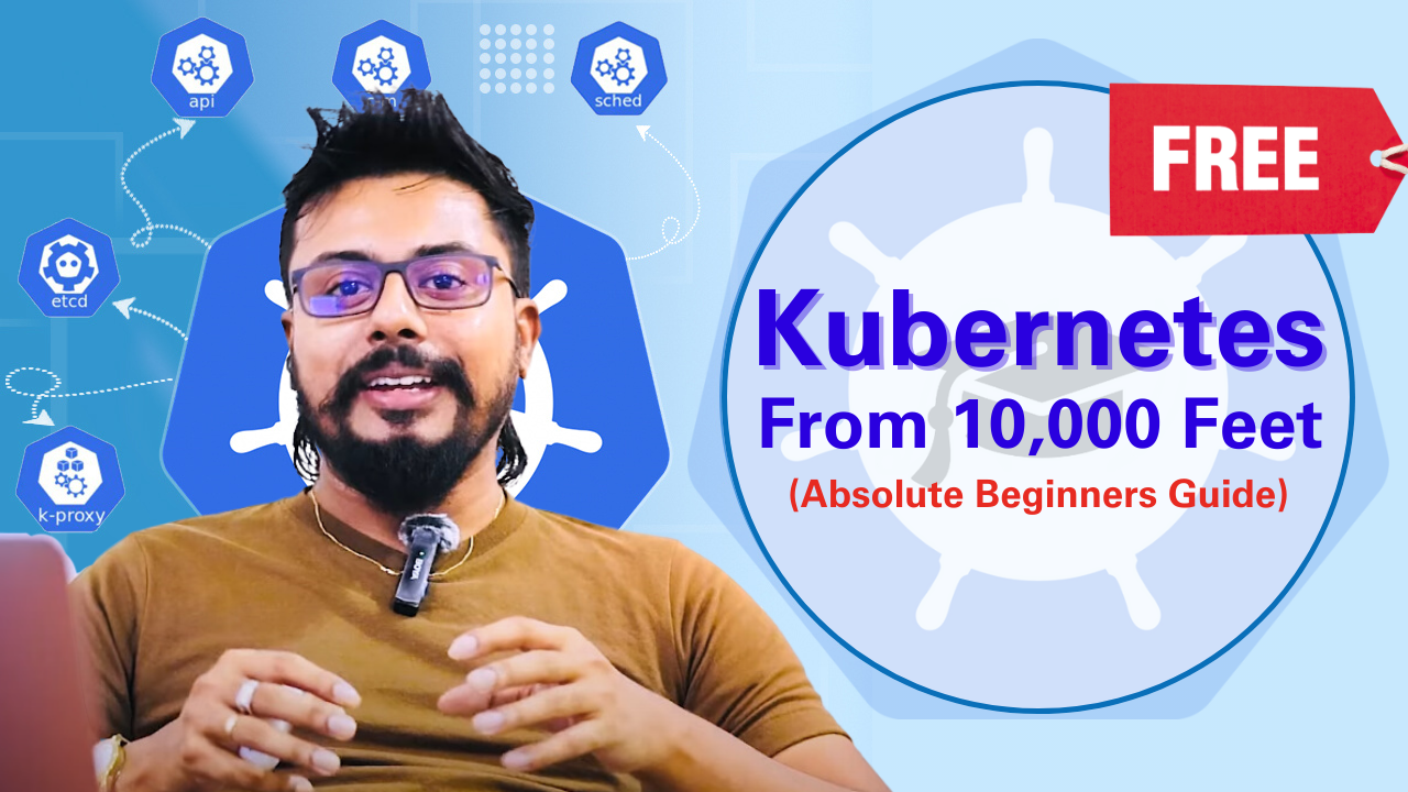Kubernetes From 10,000 Feet